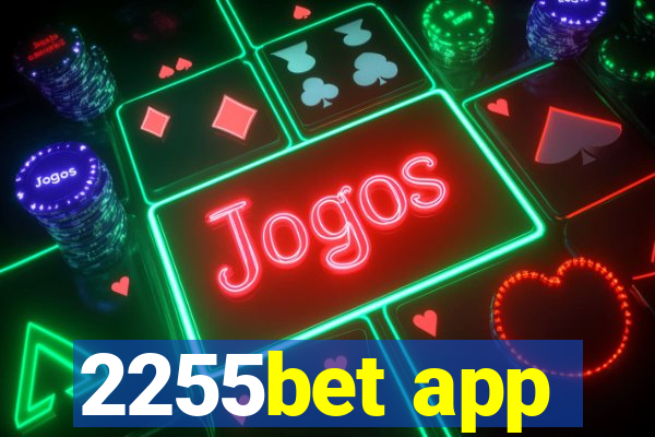 2255bet app